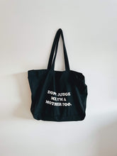 Load image into Gallery viewer, LaTribuDeMami Maxi Tote Don&#39;t Judge Me
